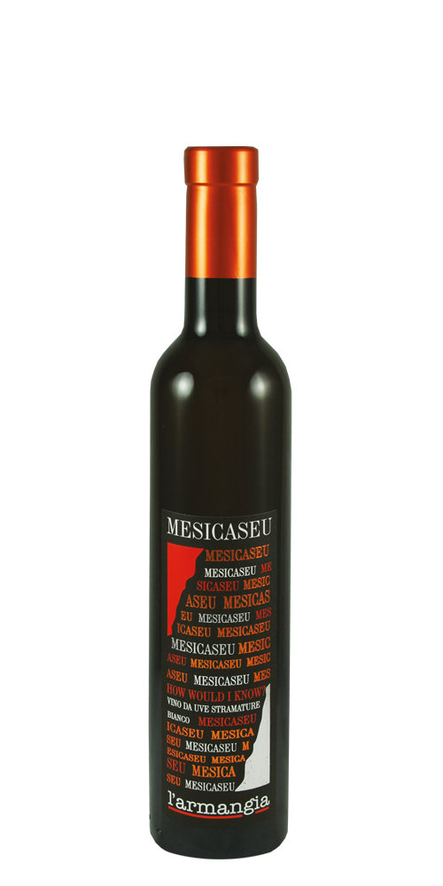 L'Armangia - Vendemmia Tardiva Mesicaseu